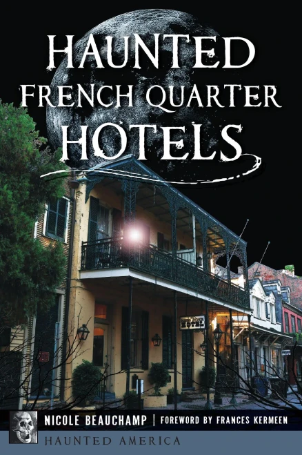 Haunted French Quarter Hotels