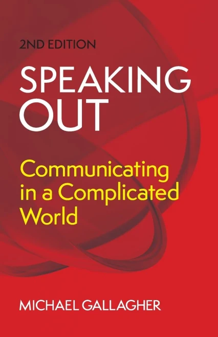Speaking Out: Communicating in a Complicated World