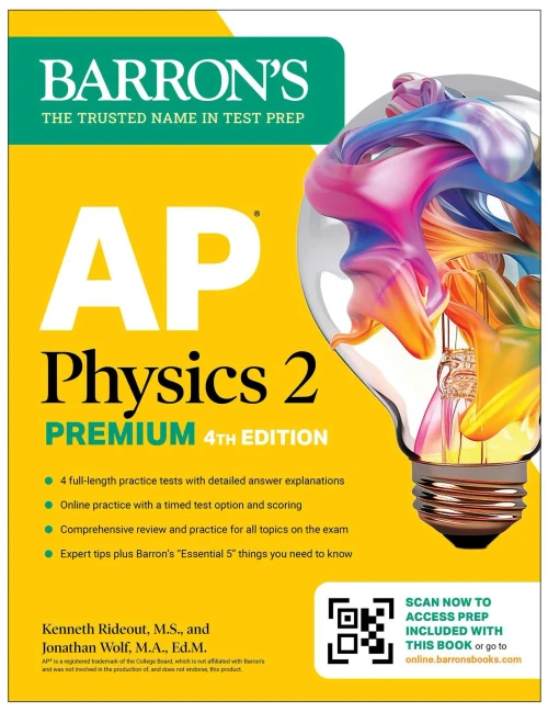 AP Physics 2 Premium, Fourth Edition: Prep Book with 4 Practice Tests + Comprehensive Review + Online Practice (2025)