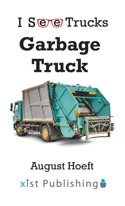 Garbage Truck - (Hardback or Cased Book)