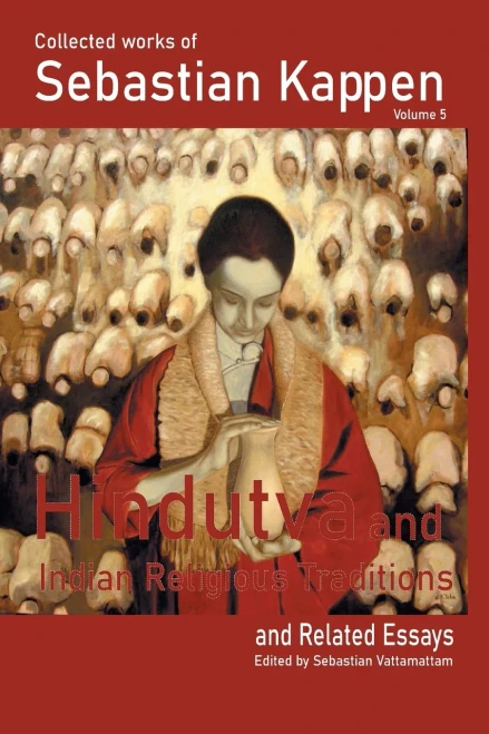 Collected Works Of Sebastian Kappen Volume - V