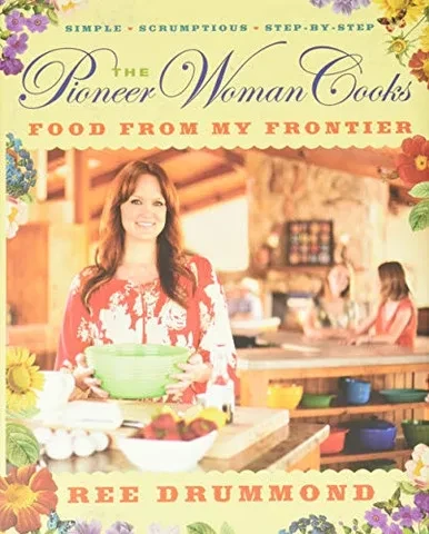 The Pioneer Woman Cooks?Food From My Frontier