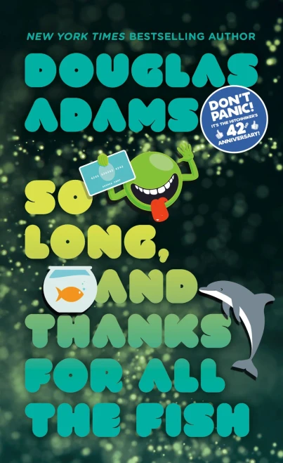 So Long, And Thanks For All The Fish (Hitchhiker'S Guide To The Galaxy)