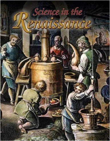 Science In The Renaissance (Renaissance World)