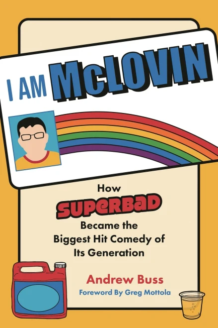 I Am McLovin: How Superbad Became the Biggest Comedy Hit of Its Generation