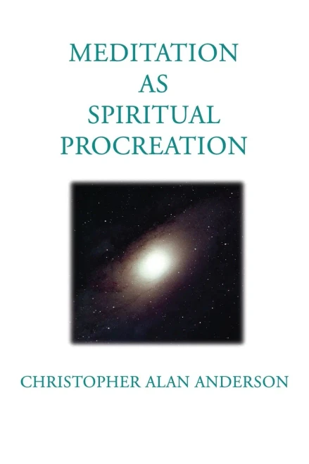 Meditation as Spiritual Procreation