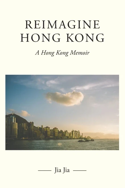 Reimagine Hong Kong - (Paperback or Softback)