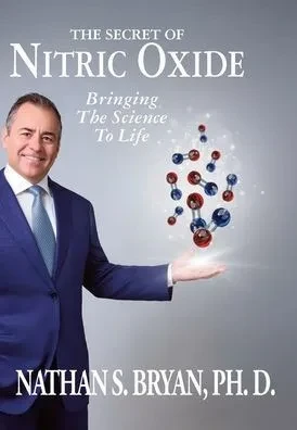 The Secret of Nitric Oxide-Bringing The Science To Life - (Hardback or Cased Book)