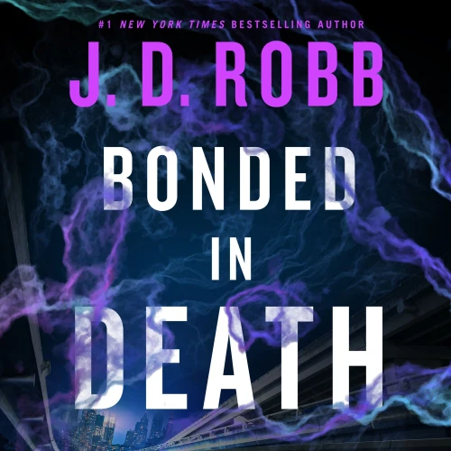 Bonded in Death - (CD-Audio)
