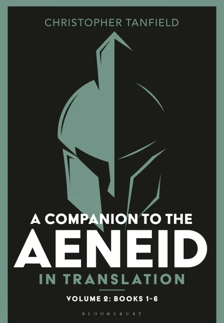 A Companion to the Aeneid in Translation: Volume 2: Books 1-6 - (Paperback or Softback)