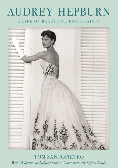 Audrey Hepburn: A Life of Beautiful Uncertainty