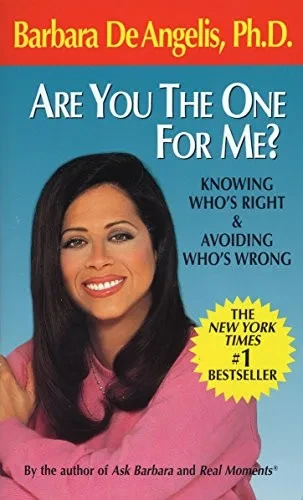 Are You The One For Me?: Knowing Who'S Right And Avoiding Who'S Wrong