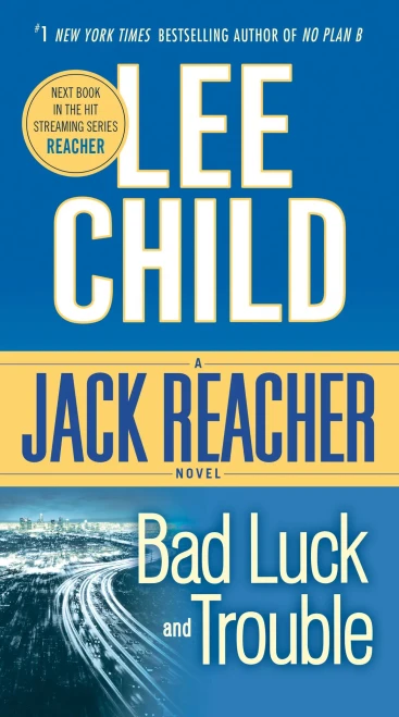 Bad Luck And Trouble (Jack Reacher)