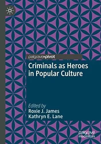 Criminals As Heroes In Popular Culture