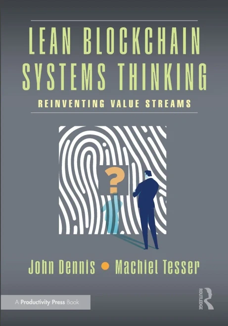 Lean Blockchain Systems Thinking: Reinventing Value Streams - (Paperback or Softback)