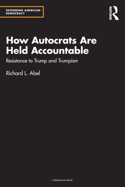 How Autocrats Are Held Accountable: Resistance to Trump and Trumpism - (Paperback or Softback)