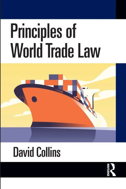 Principles of World Trade Law - (Paperback or Softback)