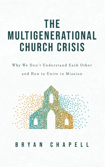 Multigenerational Church Crisis: Why We Don't Understand Each Other and How to Unite in Mission