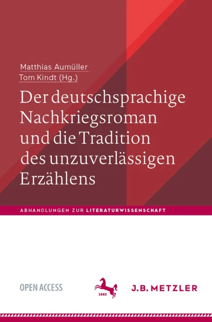 Der Deutschsprachige Nachkriegsroman Und Die Tradition Des Unzuverl?Ñssigen Erz?Ñhlens (Abhandlungen Zur Literaturwissenschaft) (German Edition)