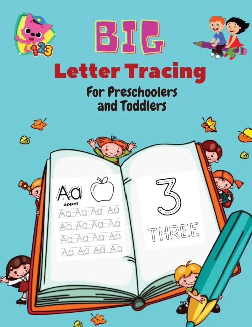 Big Letter Tracing For Preschoolers And Toddlers: Homeschool Preschool Learning Activities For 3+ Year Olds (Big Abc Books) Tracing Letters, Numbers, Dab And Find Letters, 100 Pages.