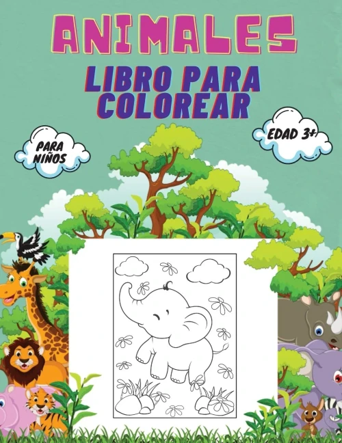 Animales Libro Para Colorear Para Ni??Os, Edad 3+: Libro Para Colorear De Animales Para Ni??Os Peque??Os, Jard?¡N De Infancia Y Preescolar: Gran Libro De ... Marinas Para Colorear. (Spanish Edition)