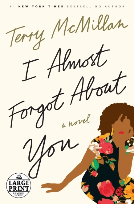 I Almost Forgot About You: A Novel (Random House Large Print)