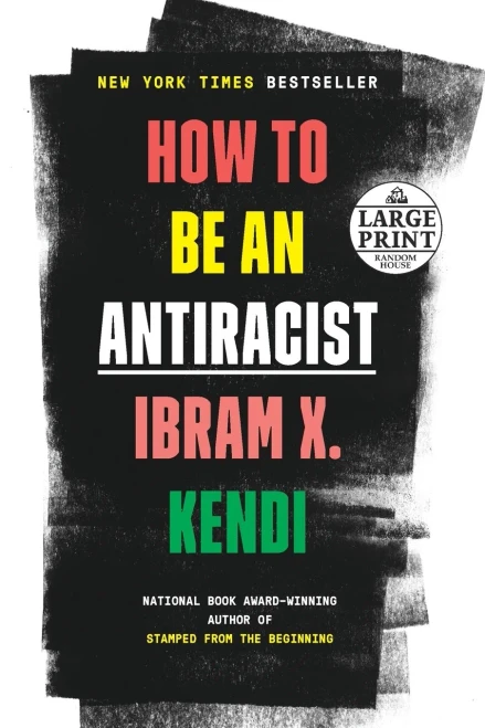 How To Be An Antiracist (Random House Large Print)