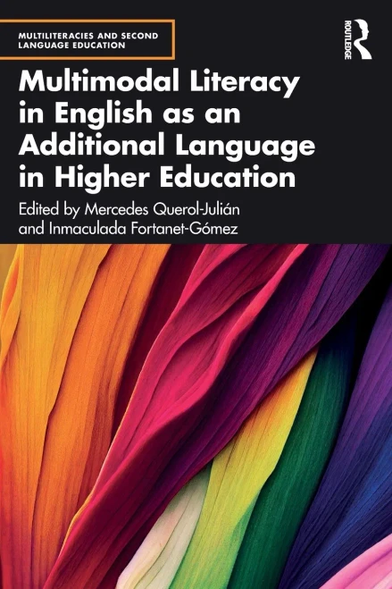 Multimodal Literacy in English as an Additional Language in Higher Education - (Paperback or Softback)