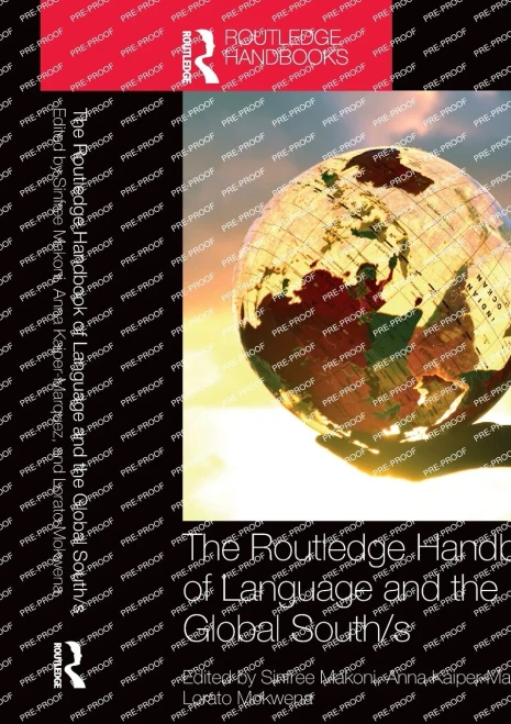 The Routledge Handbook of Language and the Global South/s
