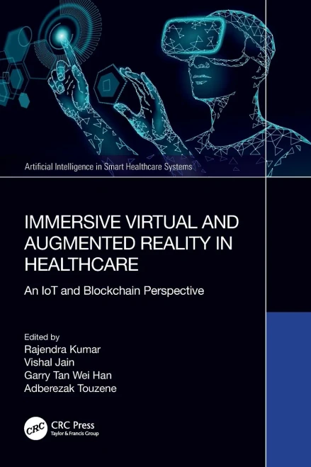 Immersive Virtual and Augmented Reality in Healthcare: An IoT and Blockchain Perspective