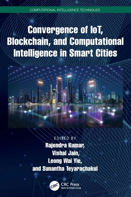 Convergence of IoT, Blockchain, and Computational Intelligence in Smart Cities