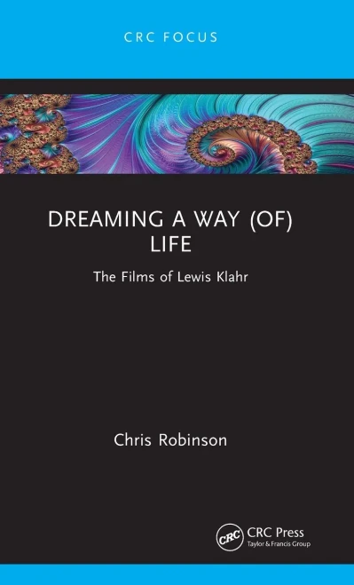 Dreaming a way (of) Life: The Films of Lewis Klahr