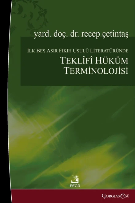 Propositional Judgment Terminology in the First Five Centuries of Fiqh Literature