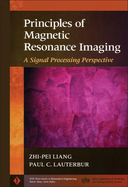 Principles Of Magnetic Resonance Imaging: A Signal Processing Perspective