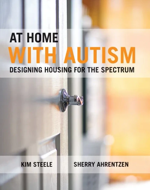 At Home With Autism: Designing Housing For The Spectrum