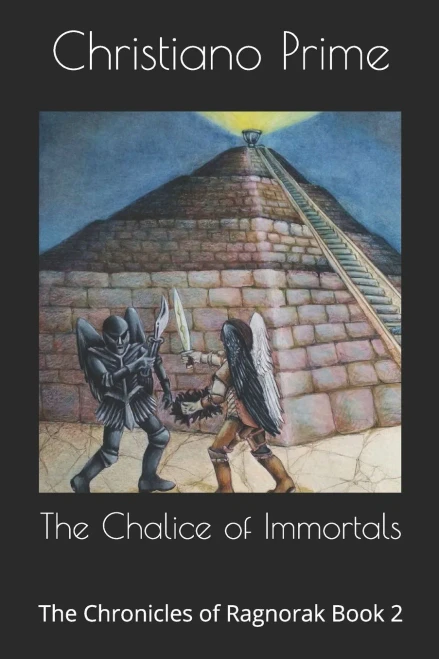 The Chalice of Immortals: The Chronicles of Ragnorak Book 2