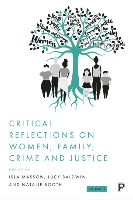 Critical Reflections On Women, Family, Crime And Justice - Hardcover