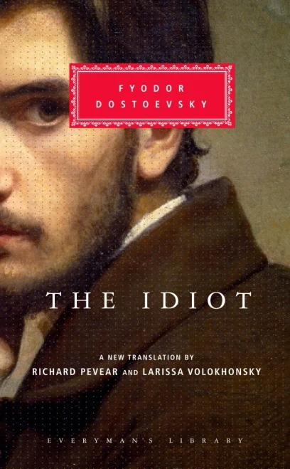 The Idiot (Everyman'S Library)