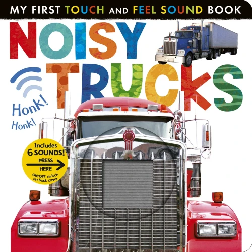 Noisy Trucks (My First)