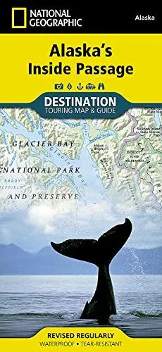 Alaska'S Inside Passage (National Geographic Destination Map)