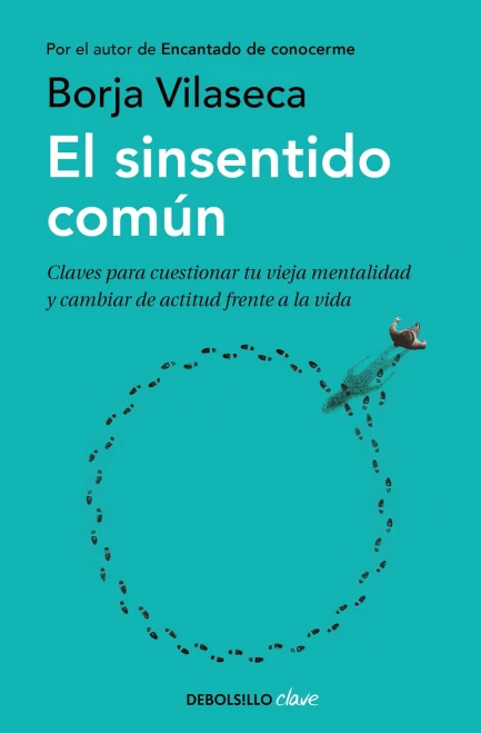 El Sinsentido Com??N / Uncommon Sense (Spanish Edition)