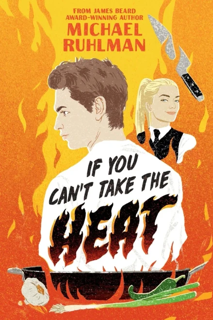 If You Can't Take the Heat