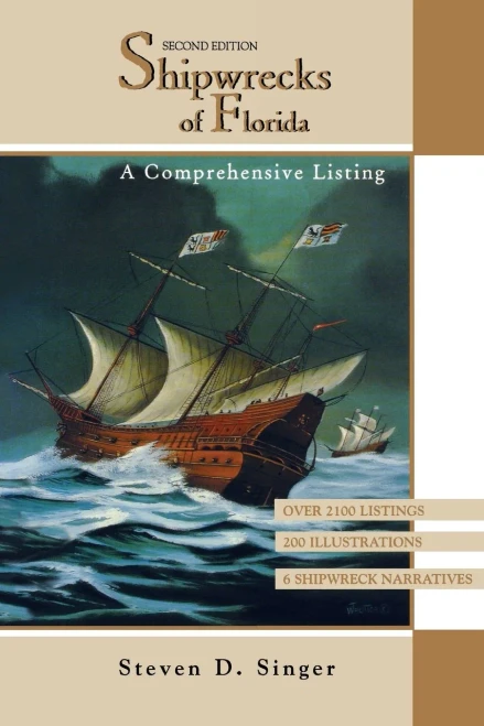 Shipwrecks Of Florida: A Comprehensive Listing