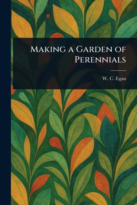 Making a Garden of Perennials