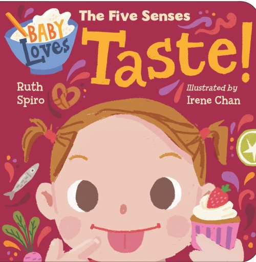 Baby Loves the Five Senses: Taste! (Baby Loves Science)