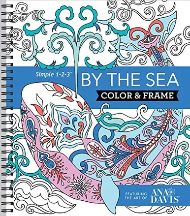 Color & Frame - By The Sea (Adult Coloring Book)