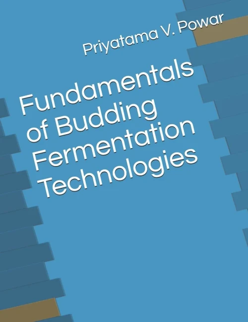 Fundamentals Of Budding Fermentation Technologies