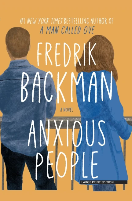 Anxious People (Thorndike Press Large Print Core)
