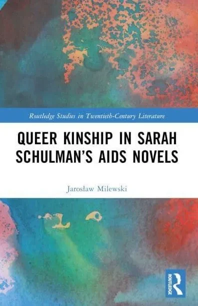 Queer Kinship in Sarah Schulman's AIDS Novels (Paperback)
