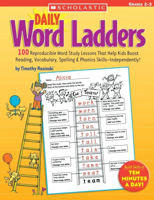 Daily Word Ladders: Grades 2?çô3: 100 Reproducible Word Study Lessons That Help Kids Boost Reading, Vocabulary, Spelling & Phonics Skills?Independently!